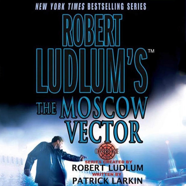 Robert Ludlum's The Moscow Vector : A Covert-One Novel, eAudiobook MP3 eaudioBook