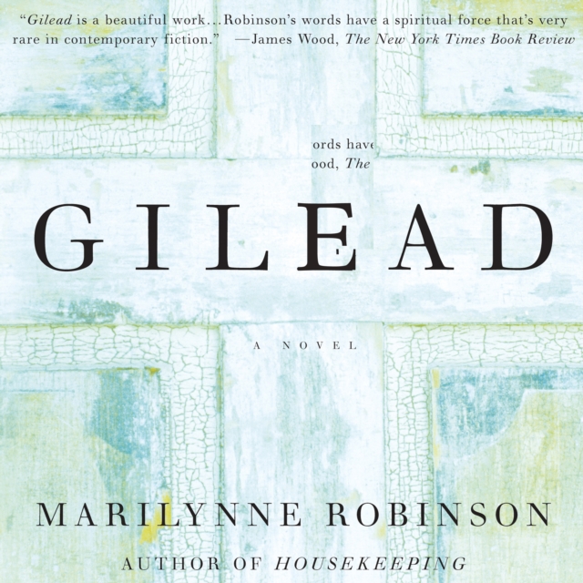 Gilead (Oprah's Book Club) : A Novel, eAudiobook MP3 eaudioBook