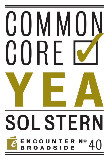 Common Core: Yea & Nay, Paperback / softback Book