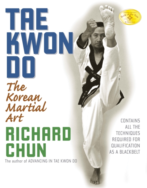 Tae Kwon Do : The Korean Martial Art, Paperback / softback Book