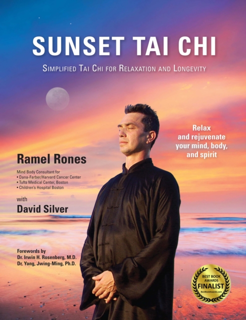 Sunset Tai Chi : Simplified Tai Chi for Relaxation and Longevity, Paperback / softback Book