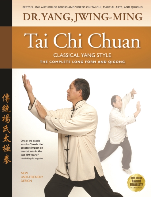 Tai Chi Chuan Classical Yang Style : The Complete Form Qigong, Hardback Book