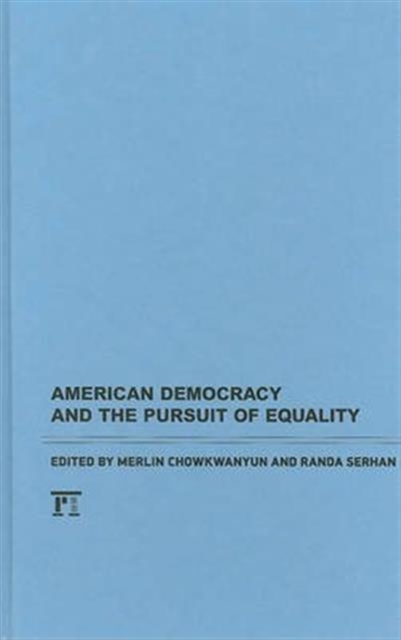 American Democracy and the Pursuit of Equality, Hardback Book