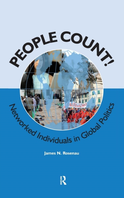 People Count! : Networked Individuals in Global Politics, Hardback Book