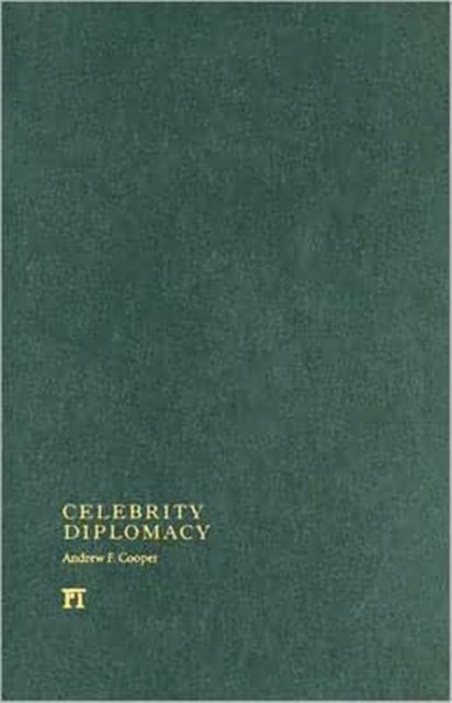 Celebrity Diplomacy, Hardback Book