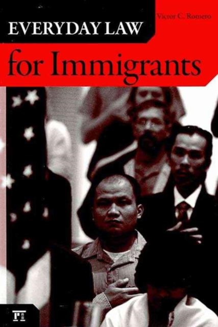 Everyday Law for Immigrants, Paperback / softback Book