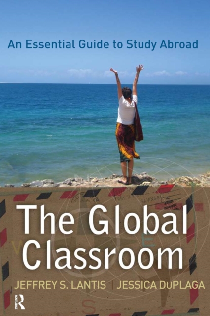 Global Classroom : An Essential Guide to Study Abroad, Paperback / softback Book