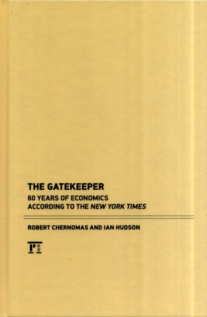 Gatekeeper : 60 Years of Economics According to the New York Times, Hardback Book