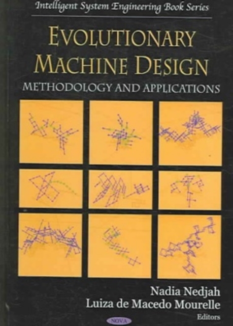 Evolutionary Machine Design : Methodology & Applications, Hardback Book