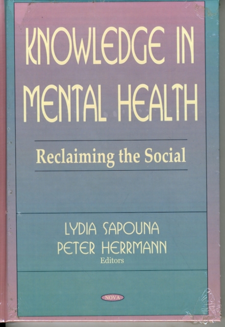 Knowledge in Mental Health : Reclaiming the Social, Microfilm Book