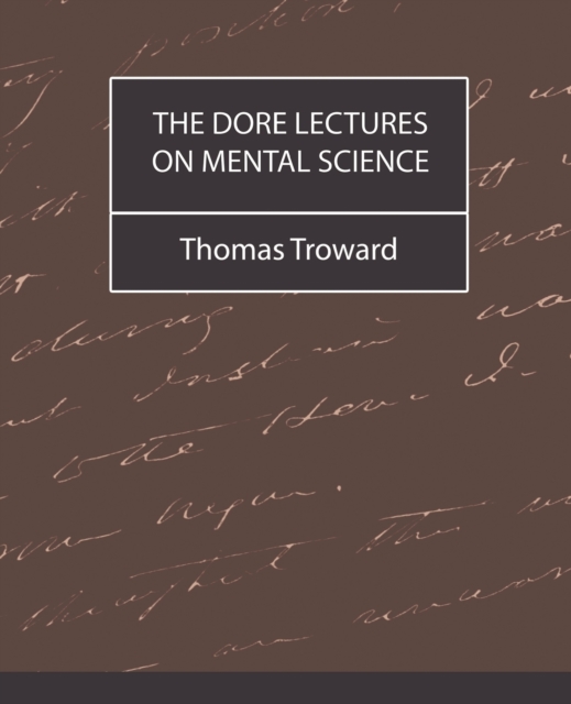 The Dore Lectures on Mental Science, Paperback / softback Book