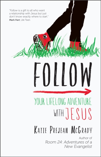Follow : Your Lifelong Adventure with Jesus, EPUB eBook