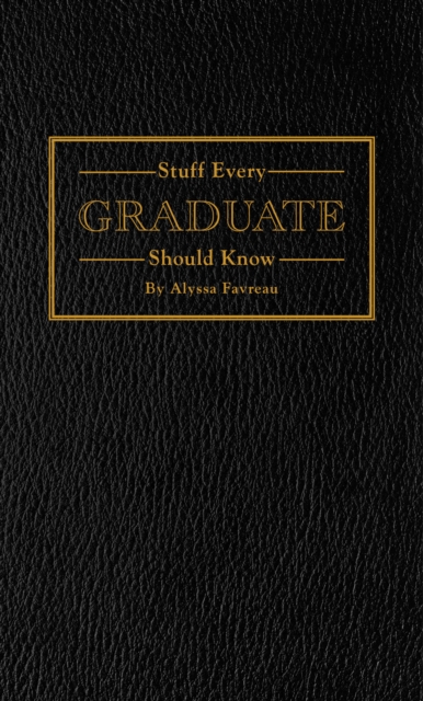 Stuff Every Graduate Should Know, EPUB eBook