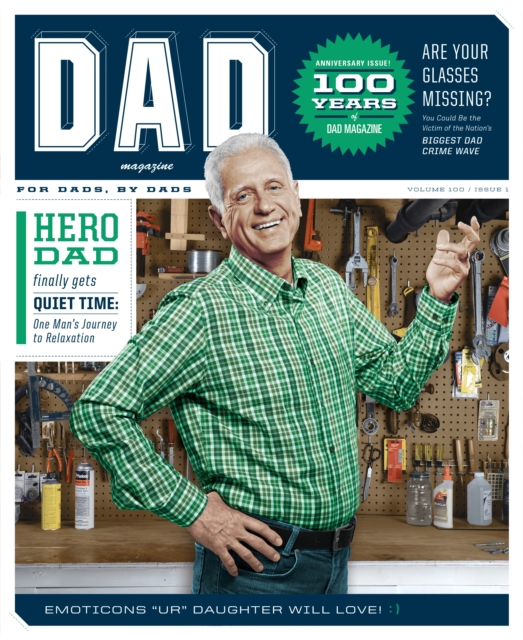 Dad Magazine : America's #1 Magazine for "Pop" Culture, Paperback / softback Book