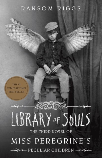 Library of Souls : The Third Novel of Miss Peregrine's Peculiar Children, Paperback / softback Book