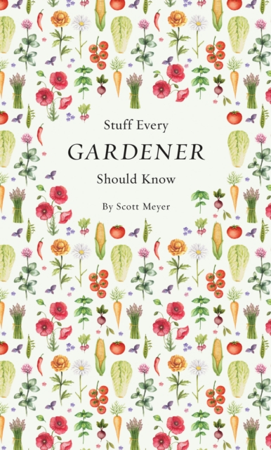 Stuff Every Gardener Should Know, EPUB eBook