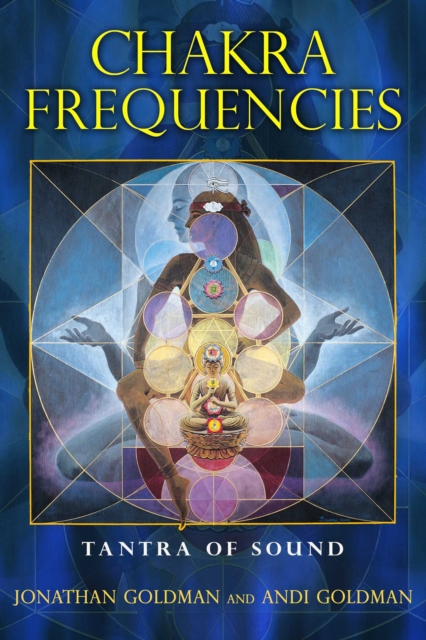 Chakra Frequencies : Tantra of Sound, EPUB eBook