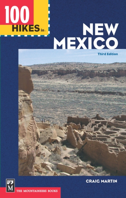 100 Hikes in New Mexico : 3rd Edition, EPUB eBook