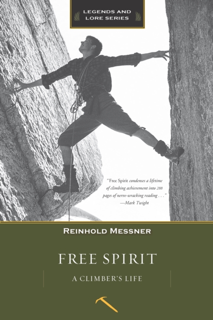 Free Spirit : A Climber's Life, EPUB eBook