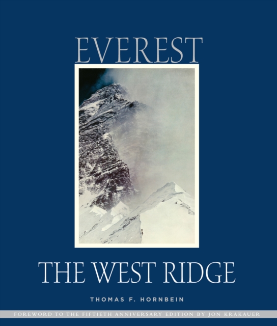 Everest : The West Ridge, Anniversary Edition, EPUB eBook