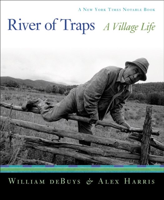 River of Traps : A New Mexico Mountain Life, EPUB eBook