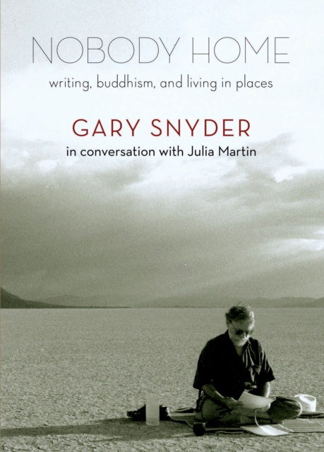 Nobody Home : Writing, Buddhism, and Living in Places, EPUB eBook