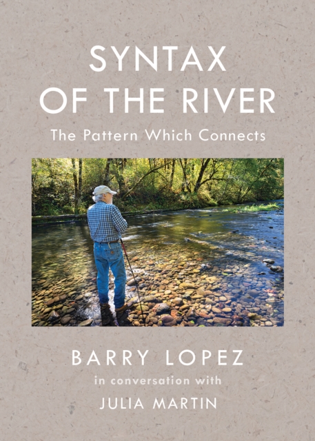 Syntax of the River : The Pattern Which Connects, EPUB eBook