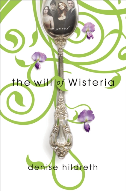 The Will of Wisteria, Paperback / softback Book
