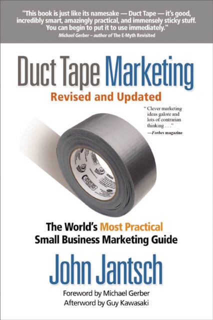 Duct Tape Marketing Revised and   Updated : The World's Most Practical Small Business Marketing Guide, EPUB eBook