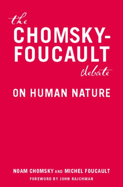 The Chomsky-Foucault Debate : On Human Nature, EPUB eBook