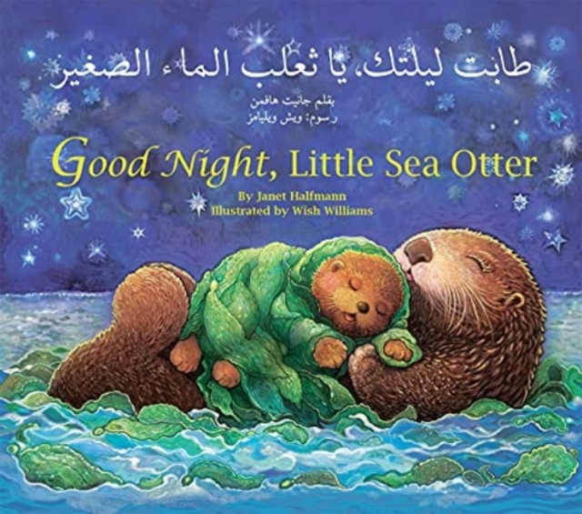 Good Night, Little Sea Otter (Arabic/English), Paperback / softback Book
