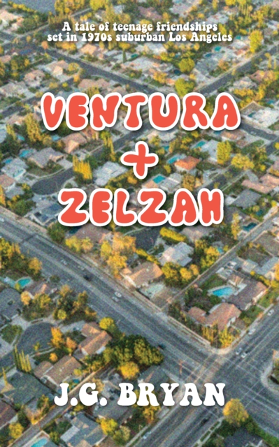 Ventura and Zelzah, EPUB eBook