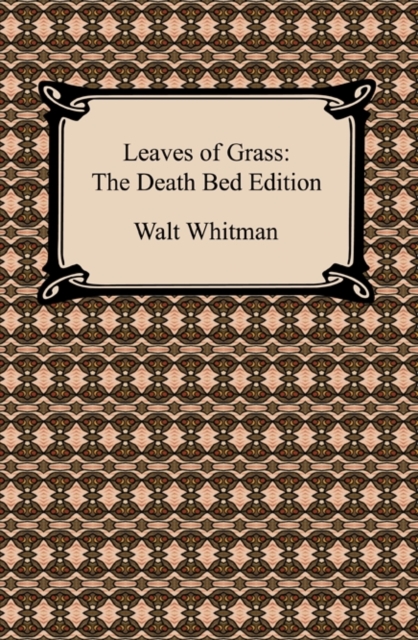 Leaves of Grass: The Death Bed Edition, EPUB eBook