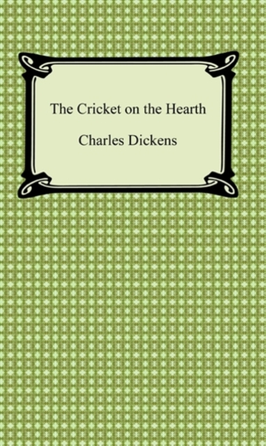 The Cricket On The Hearth, EPUB eBook
