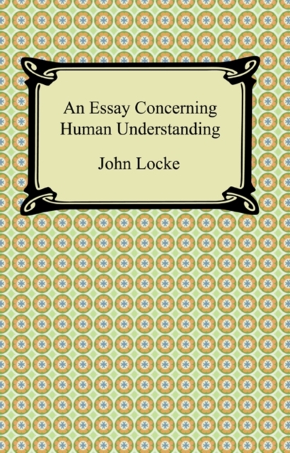 An Essay Concerning Human Understanding, EPUB eBook