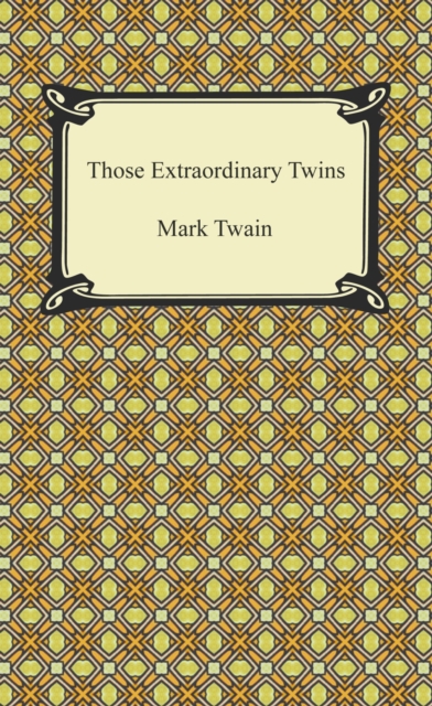 Those Extraordinary Twins, EPUB eBook