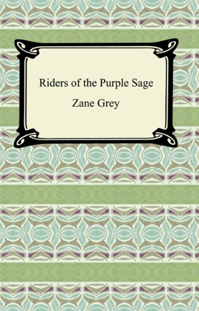 Riders of the Purple Sage, EPUB eBook