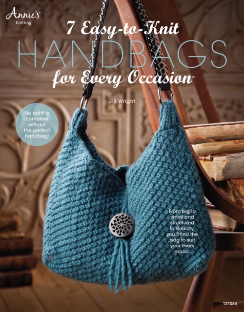 7 Easy-to-Knit Handbags for Every Occasion, PDF eBook