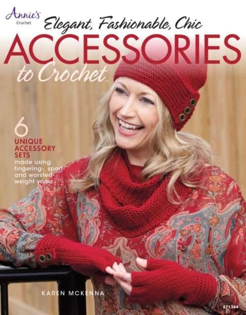 Elegant, Fashionable, Chic: Accessories to Crochet, PDF eBook