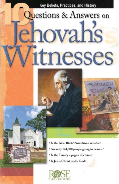 10 Questions & Answers on Jehovah's Witnesses Pamphlet : Key Beliefs, Practices, and History, Paperback / softback Book