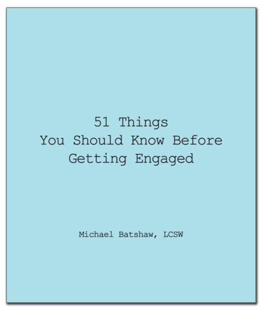 51 Things You Should Know Before Getting Engaged, Paperback / softback Book