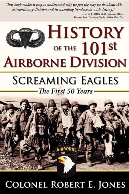 History of the 101st Airborne Division : Screaming Eagles: The First 50 Years, Paperback / softback Book