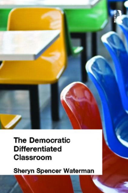 Democratic Differentiated Classroom, The, Paperback / softback Book