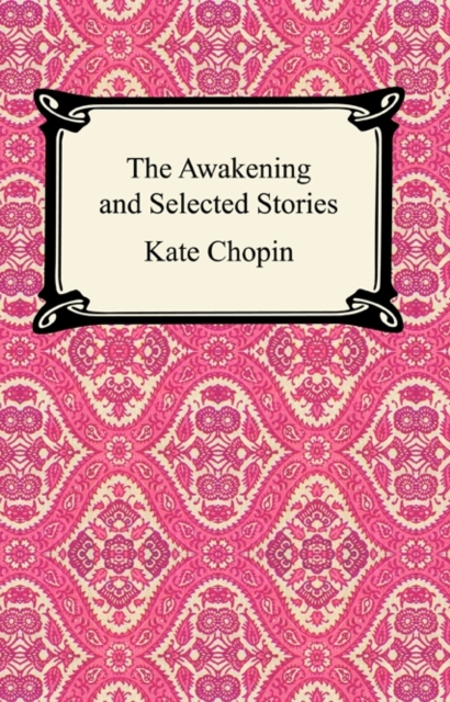 The Awakening and Selected Stories, EPUB eBook