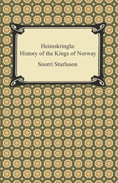 Heimskringla: History of the Kings of Norway, EPUB eBook