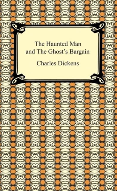 The Haunted Man And The Ghost's Bargain, EPUB eBook