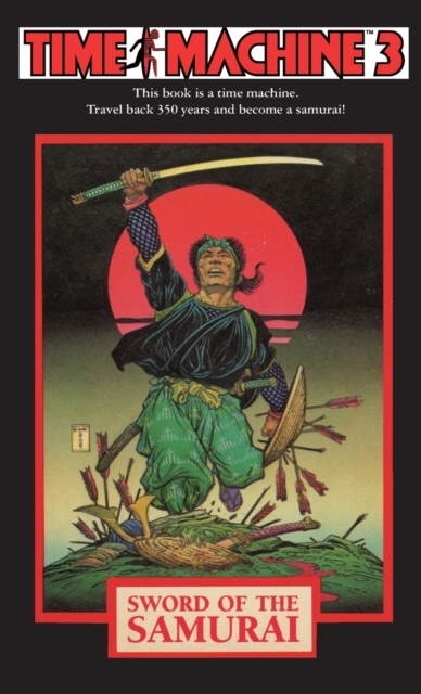 Time Machine 3 : Sword of the Samurai, Paperback / softback Book
