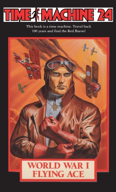 Time Machine 24 : World War I Flying Ace, Paperback / softback Book