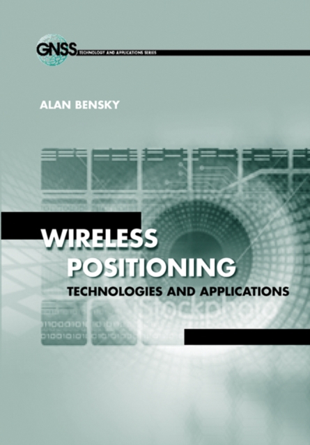Wireless Positioning Technologies and Applications, PDF eBook