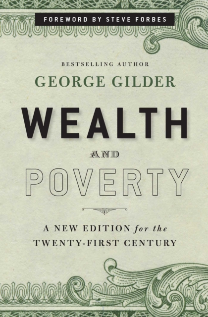 Wealth and Poverty : A New Edition for the Twenty-First Century, EPUB eBook